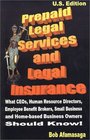 Prepaid Legal Services and Legal Insurance  What CEOs Human Resource Directors Employee Benefit Brokers Small Business and Homebased Business Owners Should Know