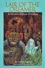 Lair of the Dreamer A Cthulhu Mythos Omnibus