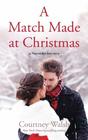 A Match Made at Christmas A Nantucket Love Story