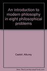 An introduction to modern philosophy in eight philosophical problems