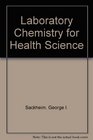 Laboratory Chemistry for Health Science