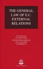 The General Law of E C External Relations