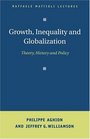 Growth Inequality and Globalization  Theory History and Policy