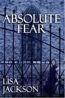 Absolute Fear (New Orleans, Bk 4) (Large Print)