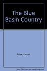 The Blue Basin Country