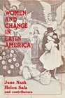 Women and Change in Latin America New Directions in Sex and Class