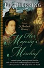Her Majesty's Mischief (A Simon & Elizabeth Mystery)