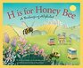 H is for Honey Bee A Beekeeping Alphabet