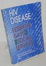 HIV Disease Lesbians Gays and the Social Services