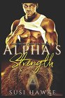 Alpha's Strength