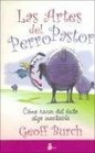Las Artes Del Perro Pastor/ the Way of the Dog