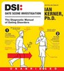DSI--Date Scene Investigation CD: The Diagnostic Manual of Dating Disorders