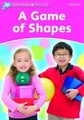 Dolphin Readers Starter Level A Game of Shapes
