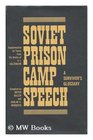 Soviet Prison Camp Speech A Surviver's Glossary