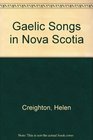 Gaelic Songs in Nova Scotia