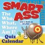 Smart Ass PageADay Calendar 2009