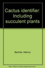 Cactus identifier including succulent plants
