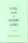 Evil and a Good God