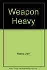 Weapon Heavy