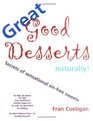 Great Good Desserts Naturally