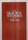 Skagway Stories