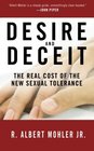 Desire and Deceit The Real Cost of the New Sexual Tolerance