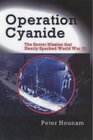 Operation Cyanide How the Bombing of the USS  Liberty  Nearly Sparked World War III