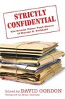 Strictly Confidential The Private Volker Fund Memos of Murray N Rothbard