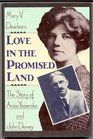Love in the Promised Land The Story of Anzia Yezierska and John Dewey
