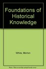 Foundations of historical knowledge
