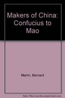 Makers of China Confucius to Mao