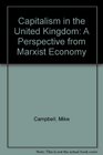 Capitalism in the United Kingdom A Perspective from Marxist Economy