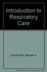 Introduction to Respiratory Care