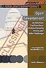 Open Government An American Tradition Faces National Security Privacy and Other Challenges