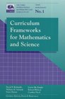 Curriculum Frameworks for Mathematics and Science