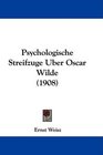Psychologische Streifzuge Uber Oscar Wilde