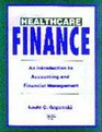 Healthcare Finance An Introduction to Accounting and Financial Management