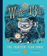 Warren the 13th and the ThirteenYear Curse A Novel