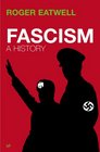 Fascism: A History