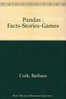 Pandas  FactsStoriesGames