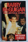 Barry McGuigan The Untold Story