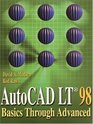 AutoCAD LT 98 Basics Through Advanced