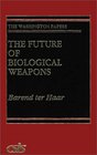 The Future of Biological Weapons
