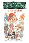 I Hate Rules! (Katie Kazoo, Switcheroo, Bk 5)