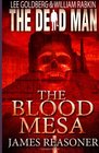 The Dead Man The Blood Mesa