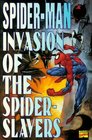 SpiderMan Invasion of the SpiderSlayers
