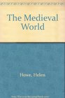 The Medieval World