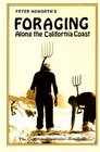 Foraging Along the California Coast The Complete Illustrated Handbook