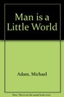 Man is a little world The first will  testament of Michael Adam