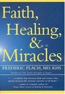 Faith Healing and Miracles